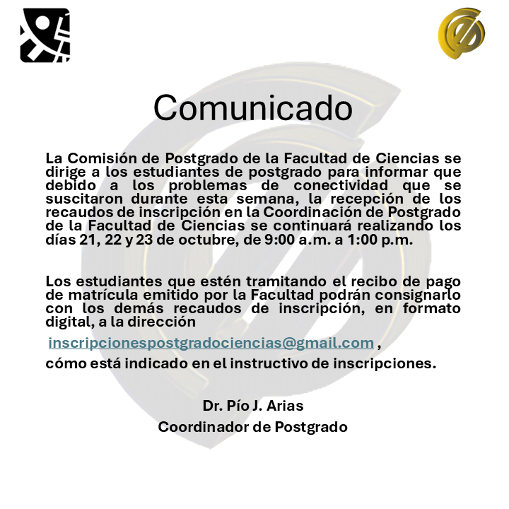Prórroga para la recepción de recaudos de inscripción de Postgrado – Semestre II-2025 Comunicado oficial de prórroga de inscripciones en postgrados UCV